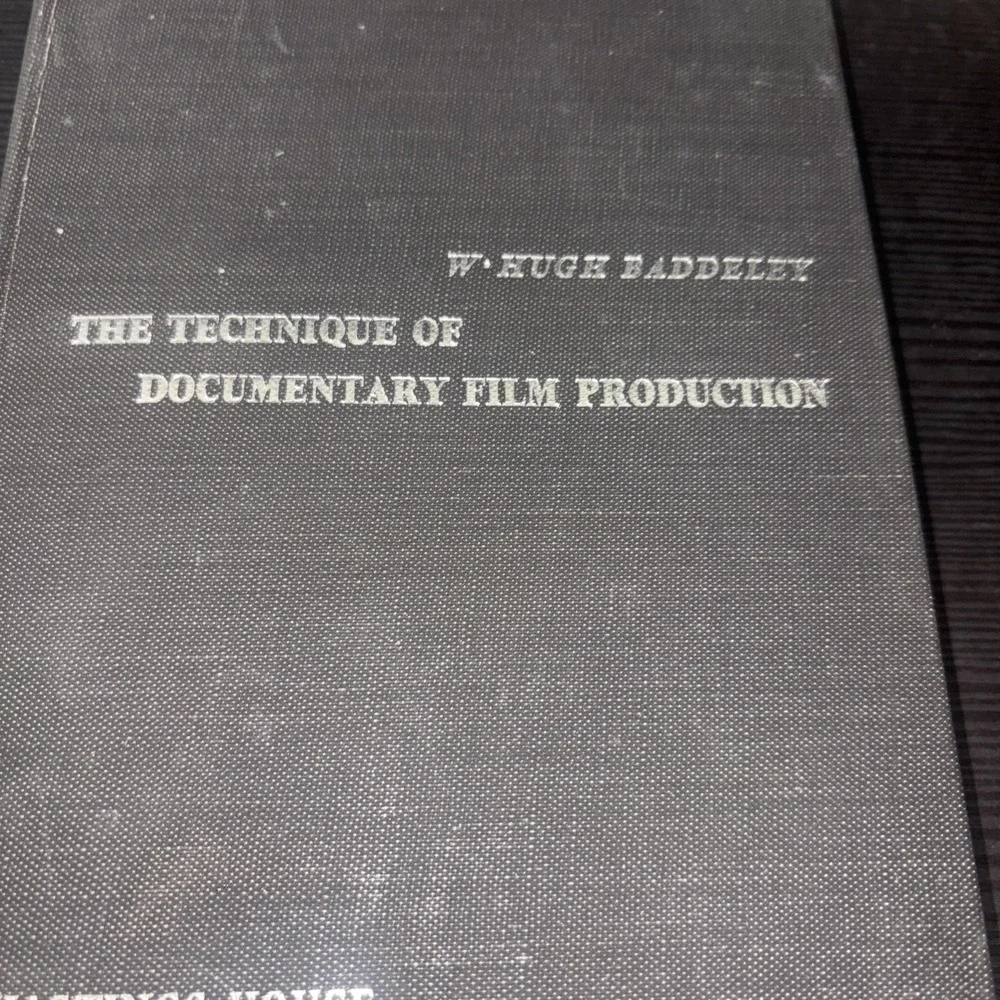 'The Technique of  Documentary  Film  Production' , W.Hugh Baddeley 1963